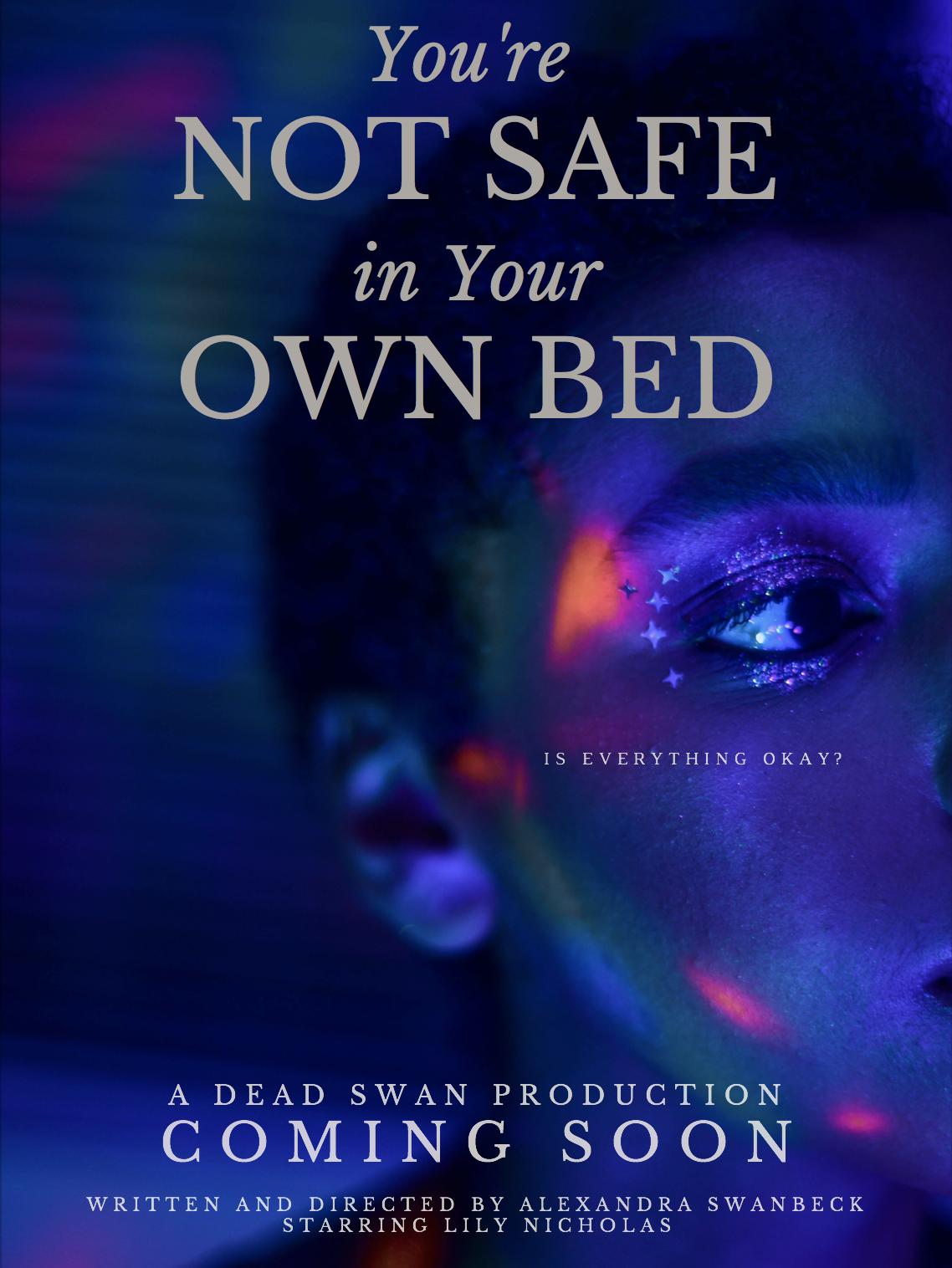 You're Not Safe in Your Own Bed (2020)