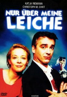 Nur über meine Leiche (1995)